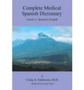 Complete Medical Spanish Dictionary Volume 2